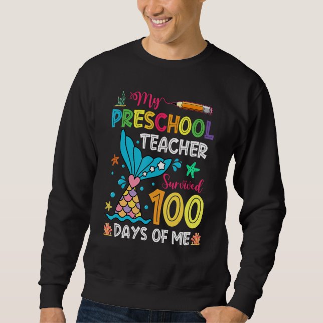 Moletom Fish Tail Preschool Teacher Survived 100 Days Of M (Frente)