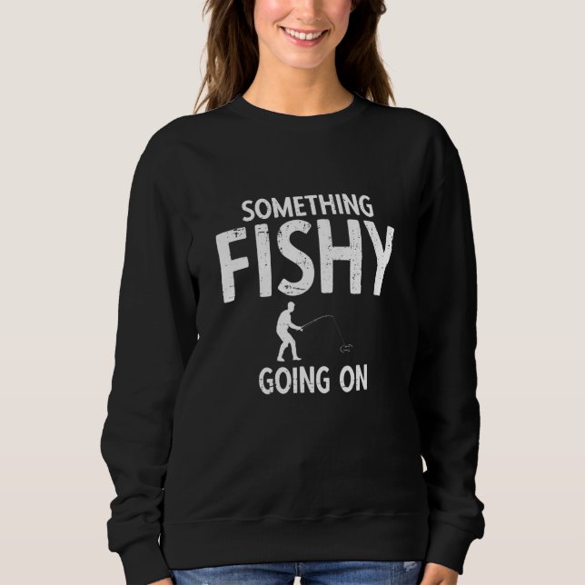 Moletom Fisherman Fish Quote For Fishing 2 (Frente)
