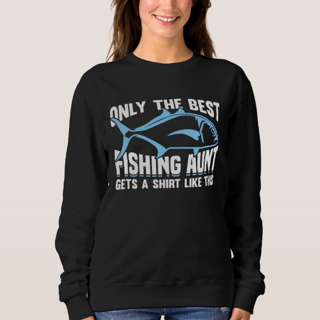 Moletom Fishing Fisherman Aunt Fisher Fish (Frente)