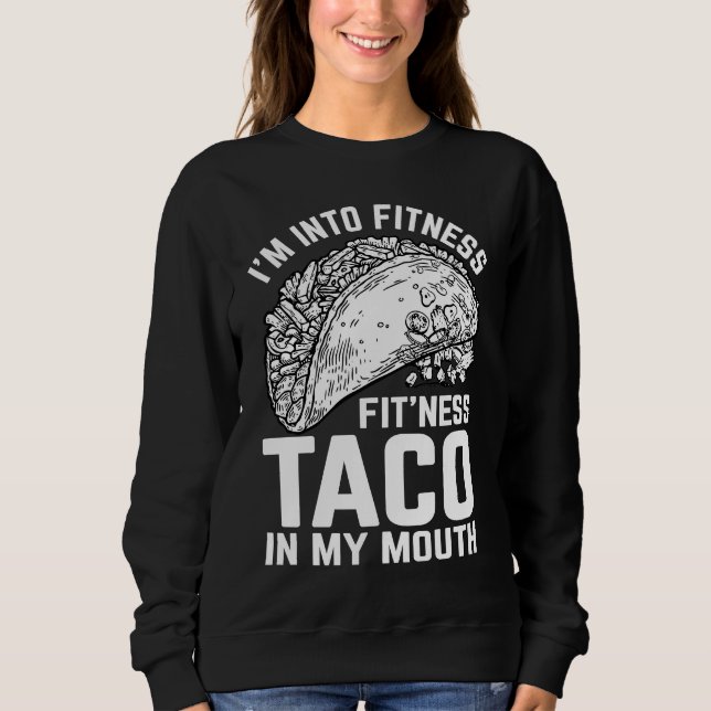 Moletom Fitness Taco Funny Humorous Gym Graphic Novelty Sa (Frente)