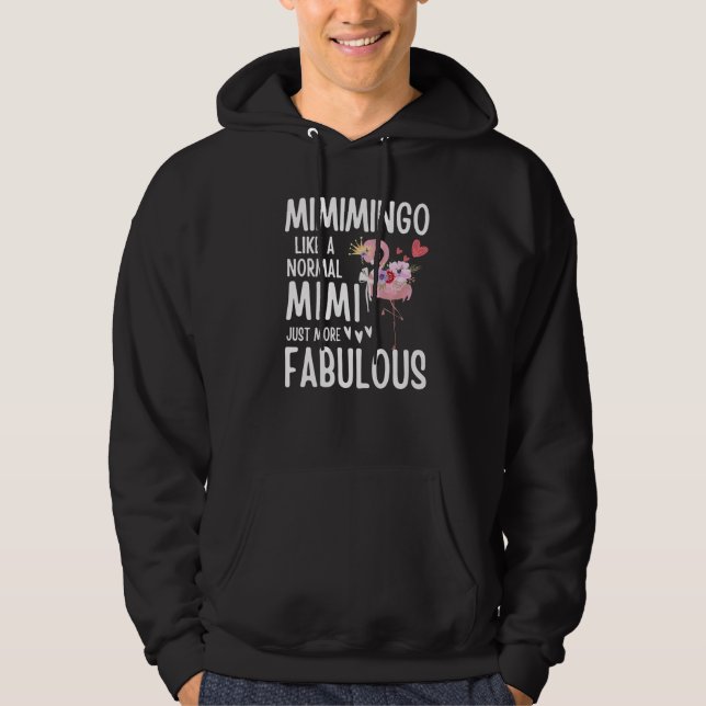 Moletom Flamingo Mimimingo like a normal Mimi Quote Funny  (Frente)