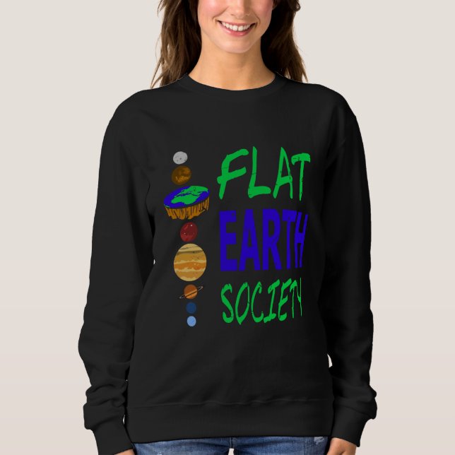 Moletom FLAT EARTH Society Retro Flat Earther Designs Pres (Frente)