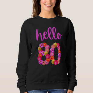 Moletom Flor De Aniversário De 80 Anos Alô 80 É Minha 80 B