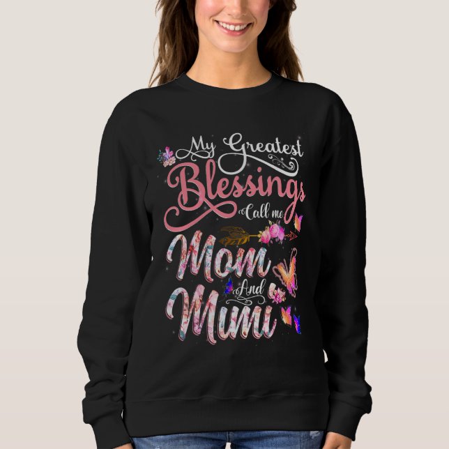 Moletom Flor Floral As Minhas Maiores Bênçãos Chamam-Me Mã (Frente)