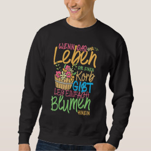 Moletom Floral Basket Life Slogan Florist