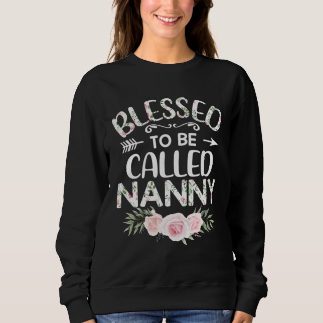 Moletom Floral Blessed to Be Called Nanny Mothers Day Wome (Frente)