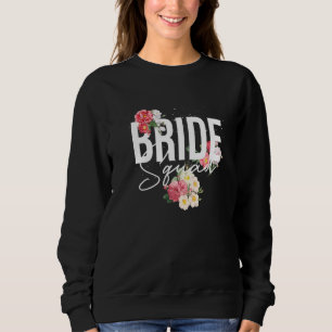Moletom Floral Bride Squad Women Bridal Party Flowers Brid