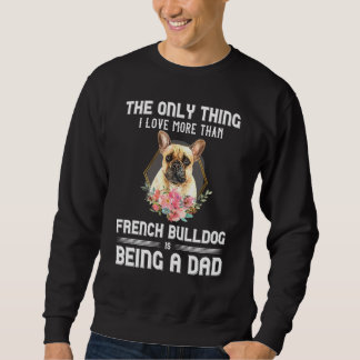 Moletom Floral French Bulldog Puppy Owner Dog Parent Dad F
