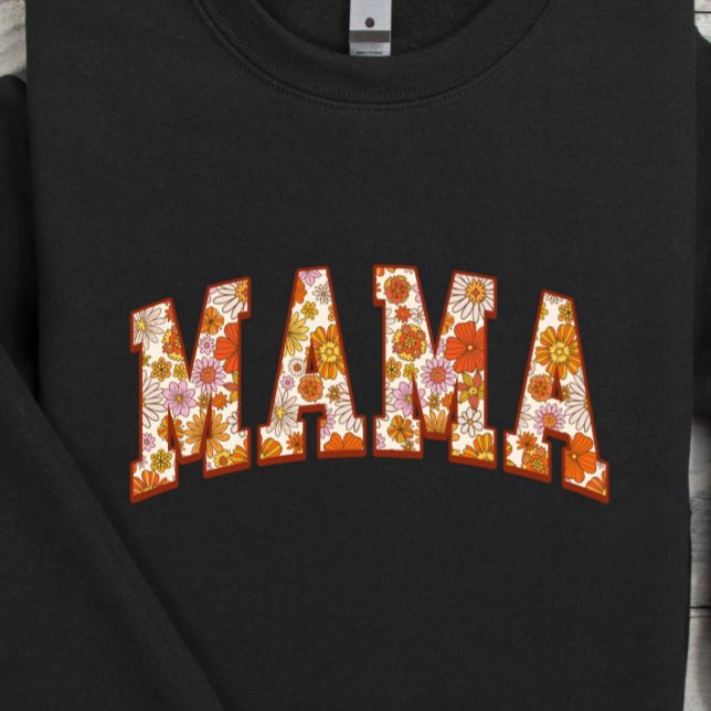 Moletom Floral Mama Sweatshirt (Criador carregado)