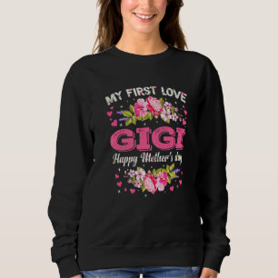 Moletom Flores Meu primeiro amor Gigi Mulheres Feliz Da Mã