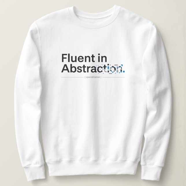 Moletom Fluent in Abstraction Minimalist Coding Concept (Frente do Design)
