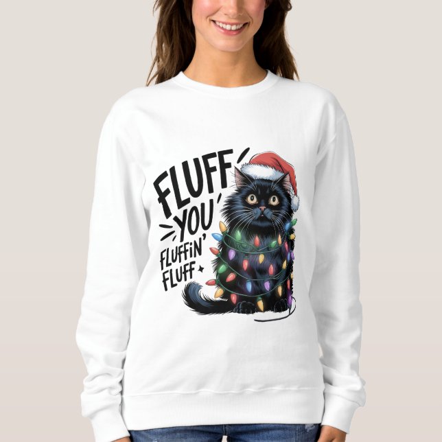 Moletom "Fluff You" Engraçado Luzes Negras de Natal (Frente)
