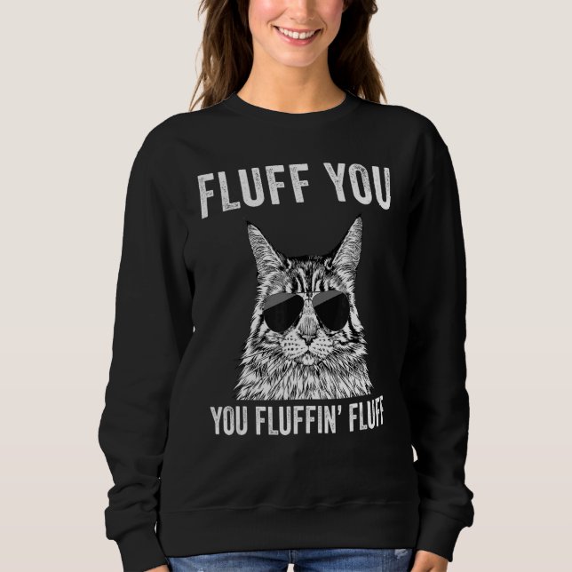 Moletom Fluff You Fluffin Fluff Fluffy Maine Coon Ca (Frente)