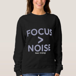Moletom FOCUS > NOISE Motivational Modern Typography