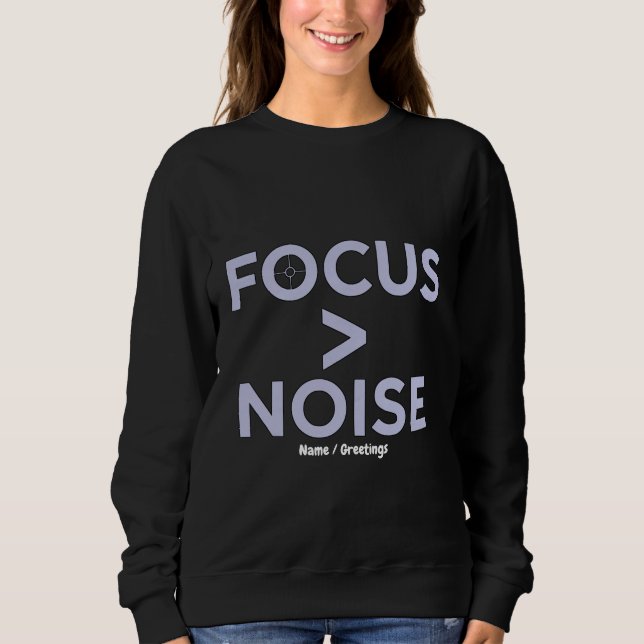 Moletom FOCUS > NOISE Motivational Modern Typography  (Frente)