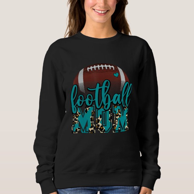 Moletom Football Mom Leopard Football Teal For Mother's Da (Frente)