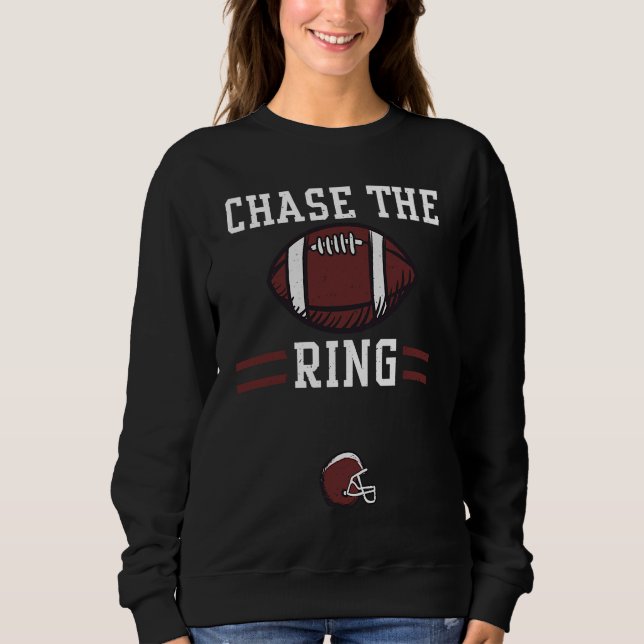 Moletom Football Player Chase the ring  Football Sayings (Frente)