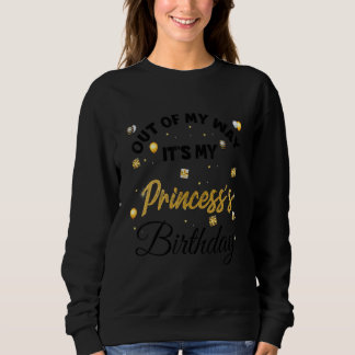 Moletom Fora do meu caminho É o aniversário da minha princ