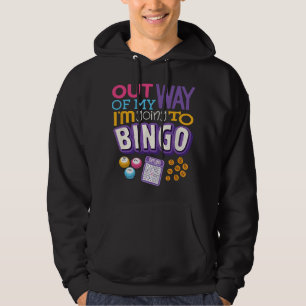 Moletom Fora do meu caminho, vou jogar Bingo Jogador de Bi