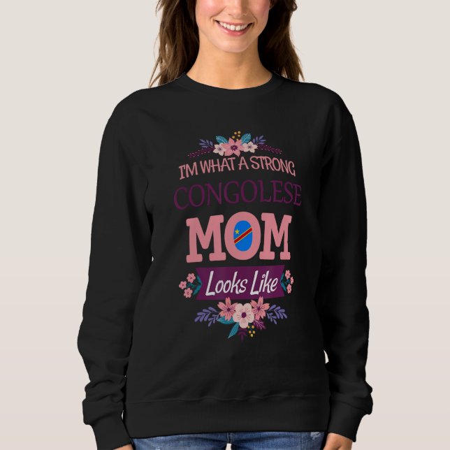 Moletom Forte Como Mamãe Cita Design de Amor Congolês (Frente)