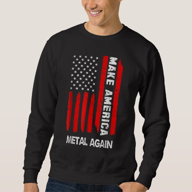 Moletom Forth 4th Of July   Outfit Make America Metal Agai (Frente)