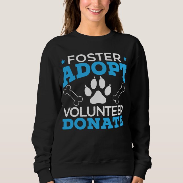 Moletom Foster Adopt Volunteer Donate Animal Rights Animal (Frente)