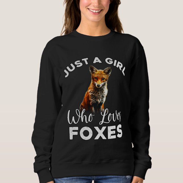 Moletom Fox  Just A Girl Who Loves Foxes (Frente)