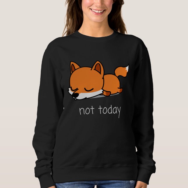 Moletom Fox Pencil Nicht heute Not Today Saying (Frente)