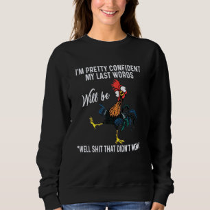 Moletom Frango, estou Bonito confiante nas minhas últimas