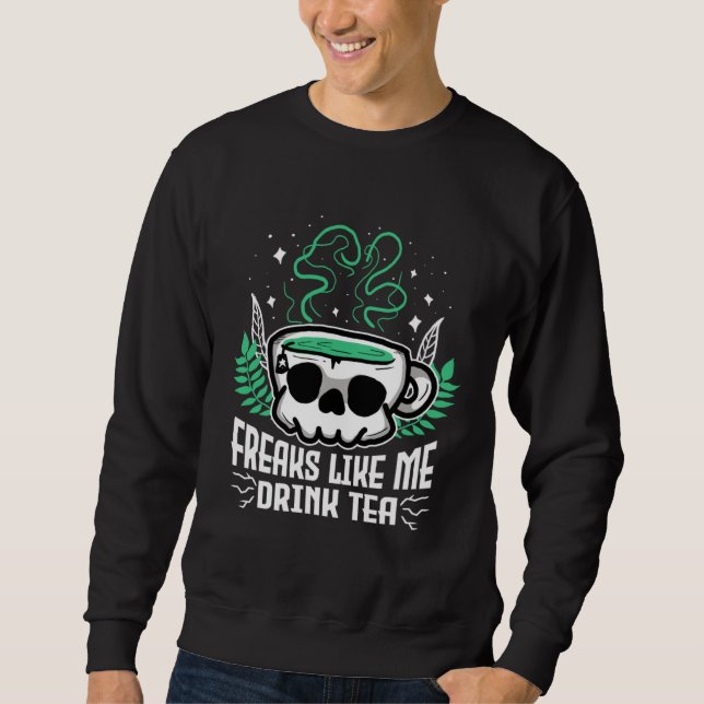 Moletom Freaks Like Me Drink Tea Gothic Skull Tea (Frente)