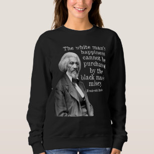 Moletom Frederick Douglass Feliness Não Pode Ser Comprado