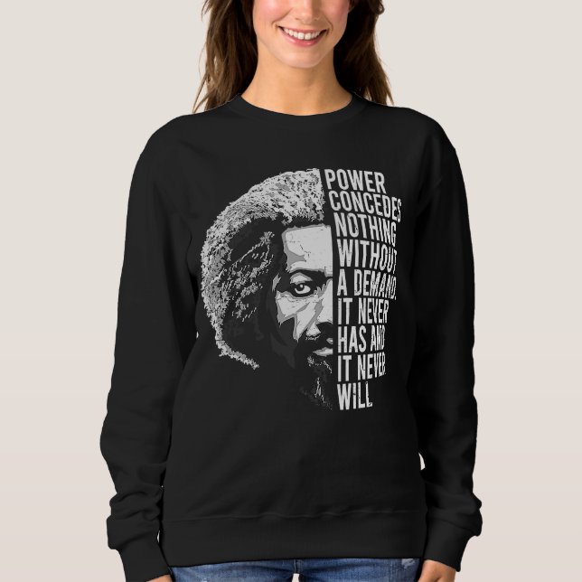 Moletom Frederick Douglass Quote Apparel Black History Mon (Frente)