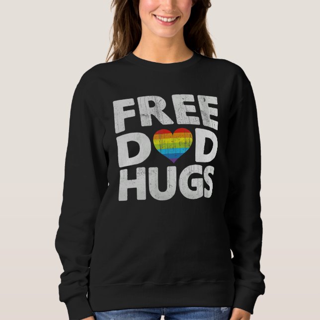 Moletom Free Dad Hugs Pride Free Dad Hugs Rainbow Gay Prid (Frente)