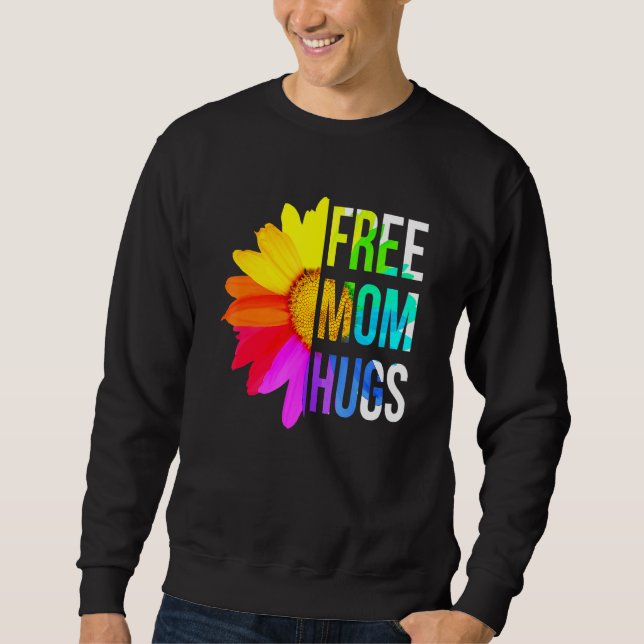 Moletom Free Mãe Hugs Orgulho gay Lgbt Daisy Rainbow Flowe (Frente)