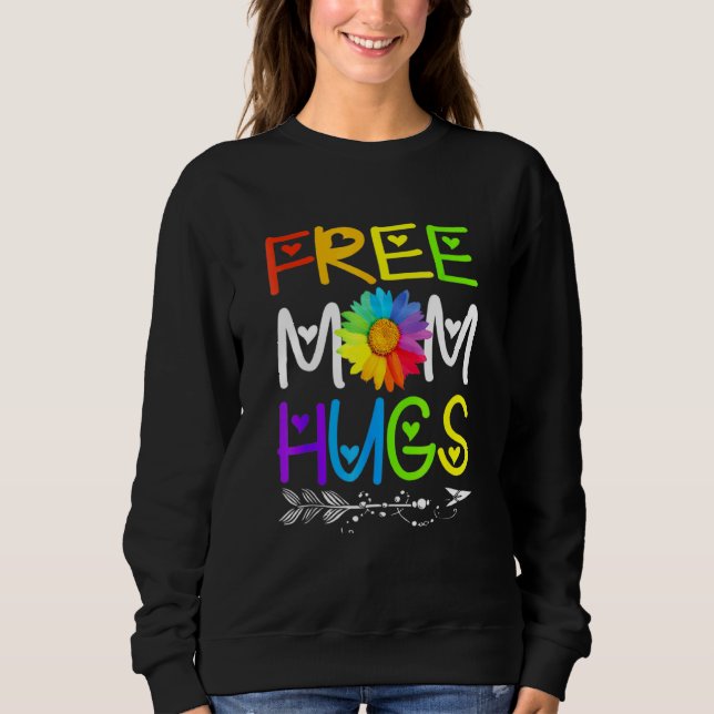 Moletom Free Mãe Hugs Rainbow Sunflower Lgbt Orgulho gay (Frente)