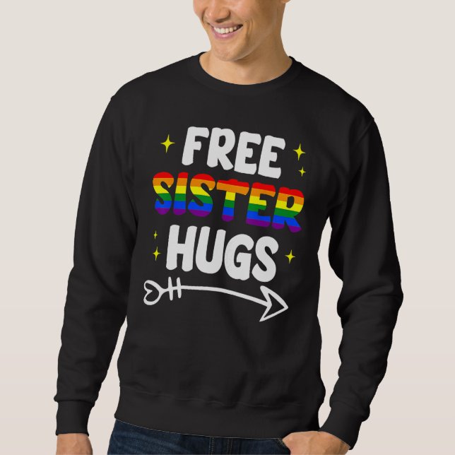 Moletom Free Sister Hugs Rainbow LGBT Pride Month Gay Lesb (Frente)