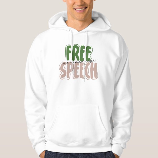 Moletom Free Speech Is a Human Right T-Shirt (Frente)