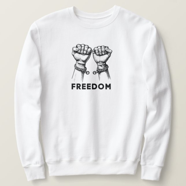 Moletom Freedom Sweatshirt for Men and Women (Frente do Design)