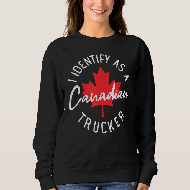 Moletom Freedom Transport 2022 I Identify As Canadense Tru (Frente)