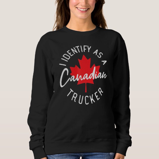 Moletom Freedom Transport 2022 I Identify As Canadense Tru (Frente)