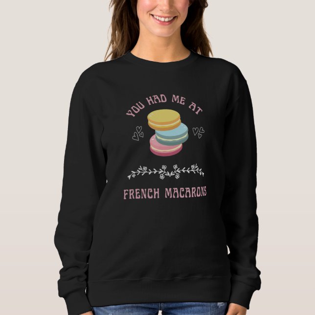 Moletom French Macarons Pastry Dessert Cookie Cute Foodie (Frente)