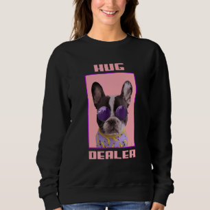 Moletom Frenchie Idea Hug Dealer French Bulldog Idea