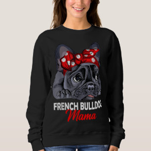 Moletom Frenchie Mama Cute French Buldogue Dog Mãe Engraça