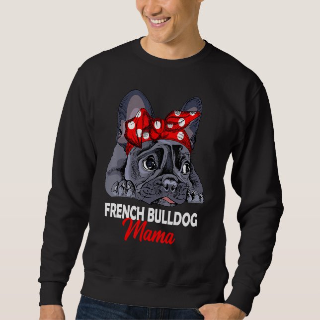 Moletom Frenchie Mama Cute French Buldogue Dog Mãe Engraça (Frente)