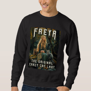 Moletom Freya A Original Louca das Gatas Nórdica Meme