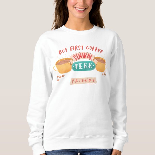 Moletom FRIENDS™ | Mas Primeiro Café - Central Perk (Frente)