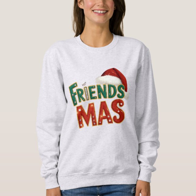 Moletom FriendsMas Christmas | Funny Holiday Friends Gift  (Frente)