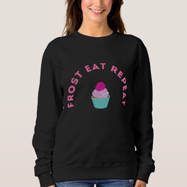 Moletom Frost Eat Repeat Cupcake Design (Frente)