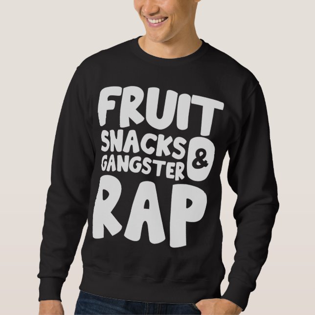 Moletom Frutas e Rap de gangster (Frente)