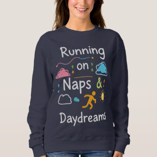 Moletom Fueled By Naps, Powered By Dreams - Cozy Aesthetic